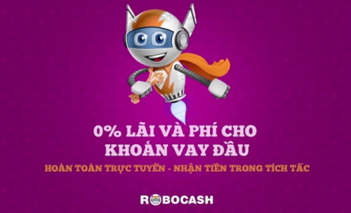 Robocash - app vay tiền online uy tín lãi suất thấp
